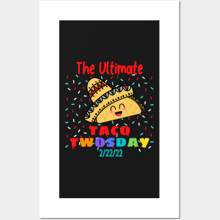 The Ultimate Taco Twosday 2/22/22 Posters and Art